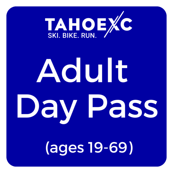 Tahoe XC adult day pass