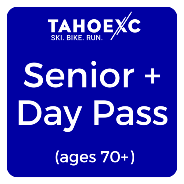 Tahoe XC senior plus day pass